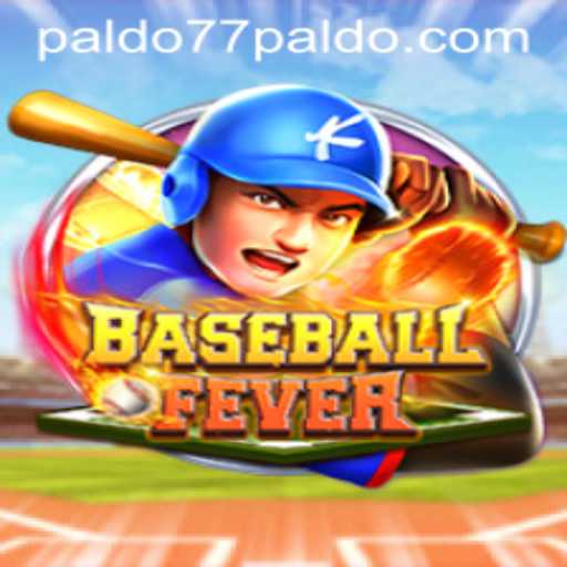 Experience the Excitement of BaseballFever: A Comprehensive Guide with PALDO77