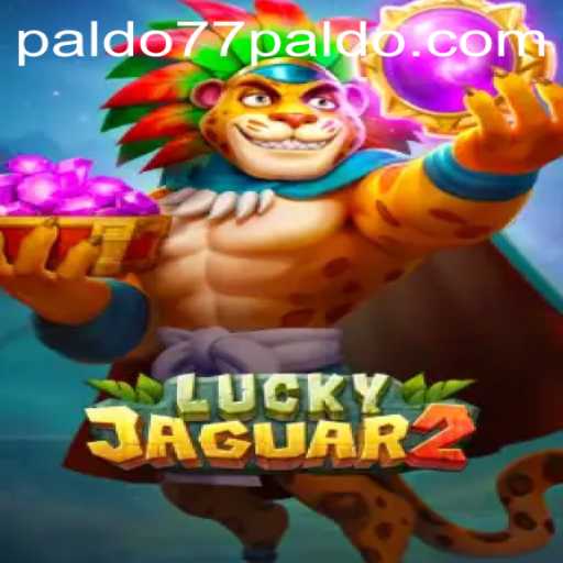 Exploring the Exciting World of Luckyjaguar2 with PALDO77