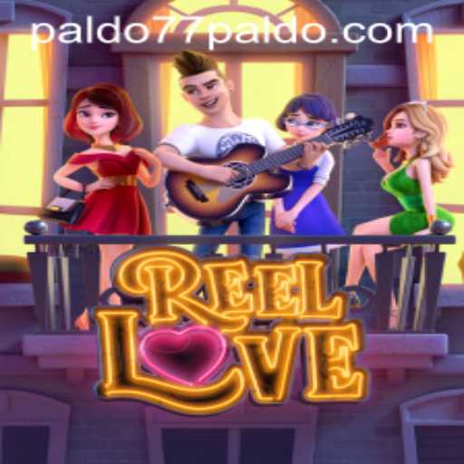 ReelLove: A Deep Dive into the Popular Game and its Online Presence with PALDO77